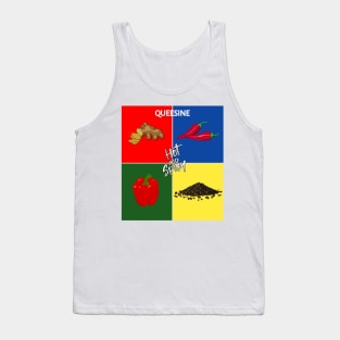 Hot And Spicy ... Queesine Tank Top
